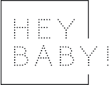 Hey Baby
